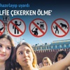 'Dikkat! Selfie çekerken ölme'