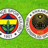 Fenerbahçe - Gençlerbirliği canlı anlatım