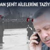 Cumhurbaşkanı Erdoğan'dan taziye telefonu Cumhurbaşkanı Erdoğan'dan taziye telefonu