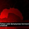 Büyükler Türkiye Judo Şampiyonası koronavirüs nedeniyle ertelendi Büyükler Türkiye Judo Şampiyonası koronavirüs nedeniyle ertelendi