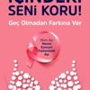 Meme kanseri için "geç olmadan" farkındalık projesi Meme kanseri için "geç olmadan" farkındalık projesi