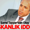 Tayyar'dan Olay Başkanlık İddiası