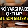 Af yasası ne oldu? Meclis'e geldi mi? İşte son gelişmeler