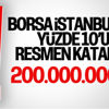 Borsa İstanbul’un yüzde 10’luk payının devir işlemi tamamlandı Borsa İstanbul’un yüzde 10’luk payının devir işlemi tamamlandı