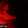 Futbol: Süper Lig Futbol: Süper Lig