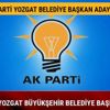 Ak Parti Yozgat Belediye Başkan adayları kim oldu 2019 Ak Parti Yozgat adayları ne zaman açıklanacak