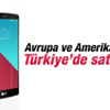 LG G4 Türkiye'de satışa çıktı LG G4 Türkiye'de satışa çıktı