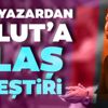 Usta yazardan Erol Bulut'a flaş eleştiri! Usta yazardan Erol Bulut'a flaş eleştiri!