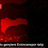 Altınordulu gençlere Erzincanspor talip