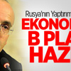 Ekonomide B Planı Hazır Ekonomide B Planı Hazır