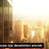 Yılbaşı öncesi içki denetimleri artırıldı