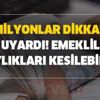 Milyonlar dikkat! SGK uyardı! Emeklilerin aylıkları kesilebilir! Tüm primler silinecek Milyonlar dikkat! SGK uyardı! Emeklilerin aylıkları kesilebilir! Tüm primler silinecek