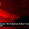SALT Galata dan "56. Kütüphane Haftası" özel bir seçki ...