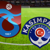 Trabzonspor Kasımpaşaspor maçı Canlı Anlatım