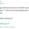 İzmir yine sallandı!