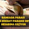Bankada parası olan milyonlarca vatandaşı kişiyi ilgilendiriyor! Paranız devletin hesabına geçiyor Bankada parası olan milyonlarca vatandaşı kişiyi ilgilendiriyor! Paranız devletin hesabına geçiyor