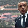 Erdoğan’ın dünürünün villaları doğurdu Erdoğan’ın dünürünün villaları doğurdu