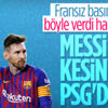 Fransız basını: Messi, PSG'ye gidecek