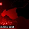 Gaziantep te kültür-sanat Gaziantep te kültür-sanat