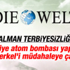 Die Welt: Türkiye atom bombası yapıyor