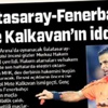 Ve derbi Kalkavan’ın