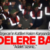 Özgecan'ın Katillerinin İlk Savunması Özgecan'ın Katillerinin İlk Savunması