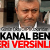 Günün Çıkışı CHP'li Özkan'dan Günün Çıkışı CHP'li Özkan'dan