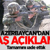 Azerbaycan'dan flaş açıklama