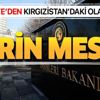 Son dakika: Türkiye'den Kırgızistan'a derin mesaj Son dakika: Türkiye'den Kırgızistan'a derin mesaj