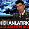 Şehidi anlatırken hem ağladı hem ağlattı