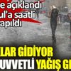 ﻿Kavuran sıcaklar gidiyor şiddetli yağış geliyor