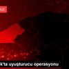 Zonguldak ta uyuşturucu operasyonu