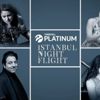 Turkcell Platinum İstanbul Night Flight konserleri Mayıs’ta başlıyor Turkcell Platinum İstanbul Night Flight konserleri Mayıs’ta başlıyor