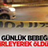 56 günlük bebeğini zehirleyerek öldürdü 56 günlük bebeğini zehirleyerek öldürdü
