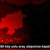 Sivas ta 280 köy yolu araç ulaşımına kapalı