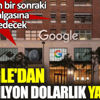 Google'dan 740 milyon dolarlık yatırım Google'dan 740 milyon dolarlık yatırım