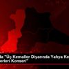 Tekirdağ da "Üç Kemaller Diyarında Yahya Kemal Beyatlı ... Tekirdağ da "Üç Kemaller Diyarında Yahya Kemal Beyatlı ...