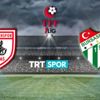 SamsunsporBursaspor maçı TRTSPOR'da
