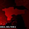 DHA İSTANBUL BÜLTENİ-2 DHA İSTANBUL BÜLTENİ-2