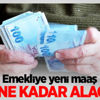 Emekli, maaş alarak bayrama girecek