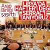 Arap Birliği: Libya'da yasal meşruiyet hükümete aittir Arap Birliği: Libya'da yasal meşruiyet hükümete aittir