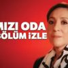 Kırmızı Oda Yeni Bölüm İZLE | Kırmızı Oda SON Bölüm İzle | Kırmızı Oda 6. Bölüm Tek, Parça Full izlee Kırmızı Oda Yeni Bölüm İZLE | Kırmızı Oda SON Bölüm İzle | Kırmızı Oda 6. Bölüm Tek, Parça Full izlee