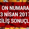 On Numara 3 Nisan çekiliş sonuçları Milli Piyango 2017