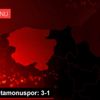 GMG Kastamonuspor: 3-1