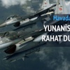 Yunan uçaklarından rekor radar tacizi Yunan uçaklarından rekor radar tacizi