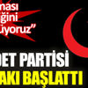 Saadet Partisi ittifakı başlattı. Yapılması gerektiğini düşünüyoruz Saadet Partisi ittifakı başlattı. Yapılması gerektiğini düşünüyoruz