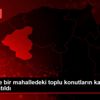 Karabük te bir mahalledeki toplu konutların karantina ... Karabük te bir mahalledeki toplu konutların karantina ...