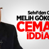 Selvi'den Olay Melih Gökçek ve Cemaat iddiası Selvi'den Olay Melih Gökçek ve Cemaat iddiası