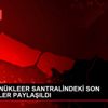 AKKUYU NÜKLEER SANTRALİNDEKİ SON GELİŞMELER PAYLAŞILDI