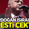 Erdoğan İsirail'e resti çekti Erdoğan İsirail'e resti çekti